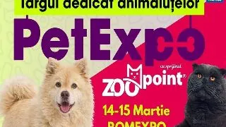 Noutatile din universul dedicat animalelor de companie doar pe 14-15 martie la PetExpo Romania 2026 evenimentul anului in materie de pet lifestyle